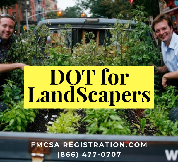Do landscapers need DOT numbers?