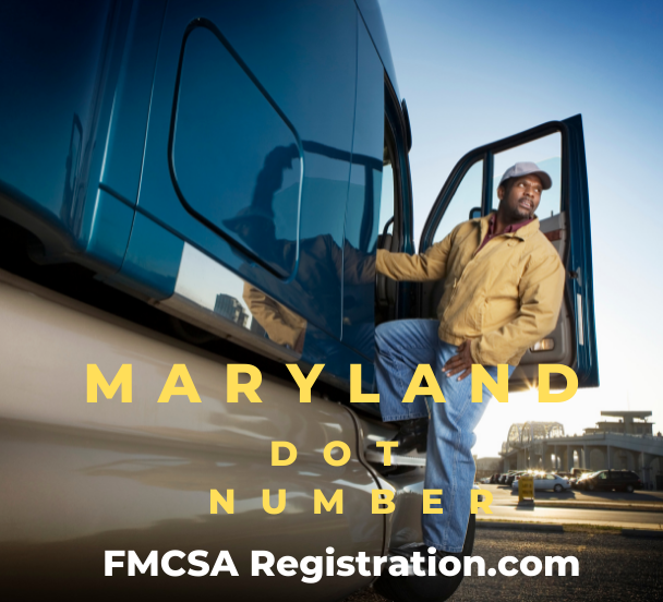 Get a Maryland DOT Number Today