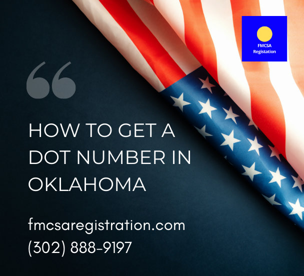 Receive an Oklahoma DOT Number Today