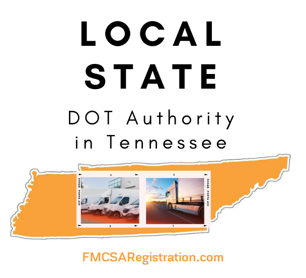 FMCSA Tennessee Authority: Get a DOT Number in Tennessee Today