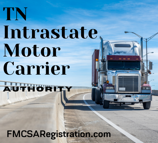 Get TN Intrastate Motor Carrier Authority Through an Active USDOT Number